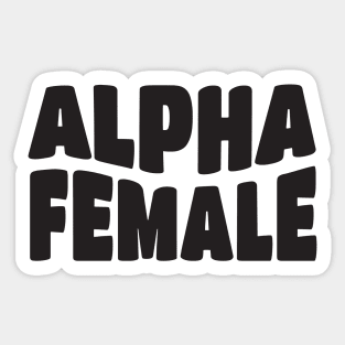 Alpha Female Feminist Sticker